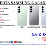 OFFERTA GALAXY S25 VALIDA FINO AD ESAURIMENTO SCORTE